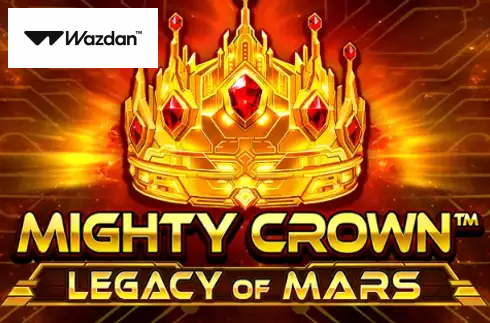 Mighty Crown: Legacy of Mars